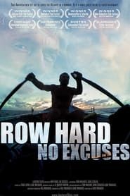 Row Hard No Excuses series tv