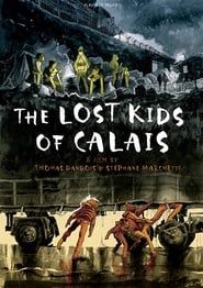 The Lost Kids of Calais series tv