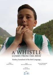 A Whistle comes from far away series tv