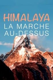 Image Himalaya, la marche au-dessus