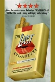 The Last Cigarette series tv