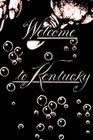Welcome to Kentucky (2004)