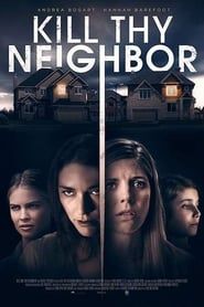 Kill Thy Neighbor series tv