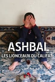 Ashbal, les lionceaux du califat series tv