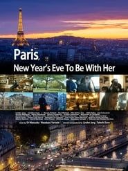 Paris, New Year's Eve to Be with Her series tv