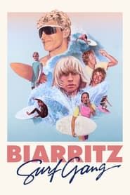 Biarritz Surf Gang series tv