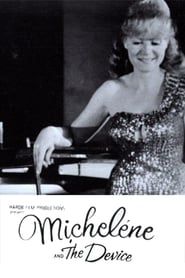 Michelene and the Device series tv