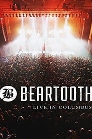 Beartooth - Live in Columbus series tv