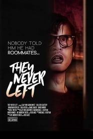 They Never Left (2017)