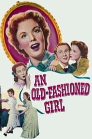 watch An Old-Fashioned Girl