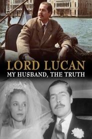 Affiche de Lord Lucan: My Husband, The Truth