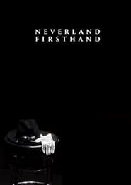 Neverland Firsthand: Investigating the Michael Jackson Documentary 2019 streaming
