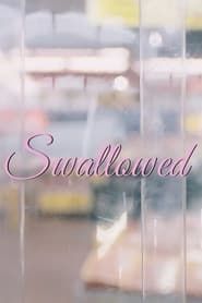 Swallowed series tv