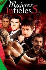 Mujeres infieles 5 (2018)