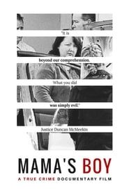 Mama's Boy - A True Crime Documentary series tv