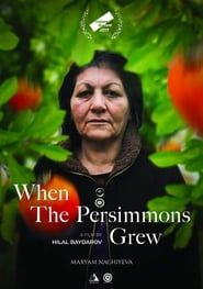 When the Persimmons Grew series tv