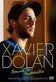 Xavier Dolan: Bound to Impossible series tv