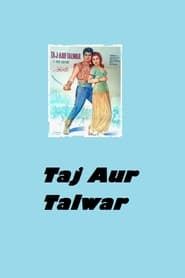 Taj Aur Talwar (1961)
