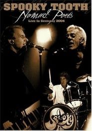 Image Spooky Tooth: Nomad Poets - Live in Germany 2004