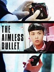 Image The Aimless Bullet 2016