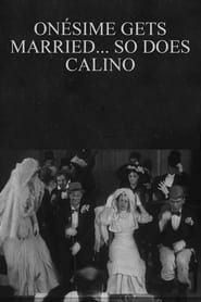 Onésime se marie, Calino aussi (1913)