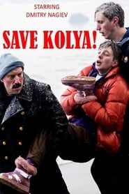 Save Kolya! 2020 streaming