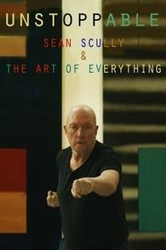 Unstoppable: Sean Scully and the Art of Everything series tv