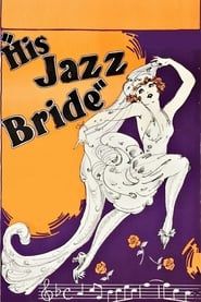 Image His Jazz Bride 1926