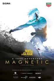 Image La Nuit de la Glisse: Magnetic