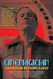 watch Cinemagician: Conversations with Kenneth Anger