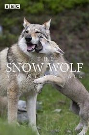 Image The Snow Wolf: A Winter's Tale