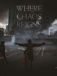 Where Chaos Reigns series tv