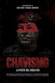 Affiche de Chavismo: The Plague of the 21st Century