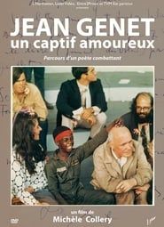 Jean Genet, un captif amoureux, parcours d’un poète combattant series tv