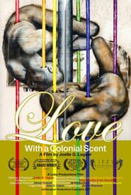 Love with a Colonial Scent series tv