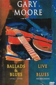 Image Gary Moore - Live Blues Ballads And Blues