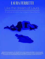 Like The Dream Of Laura series tv
