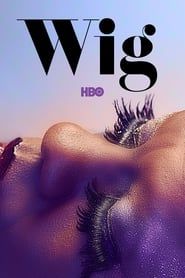 Wig series tv