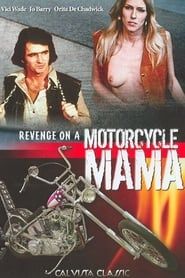 Revenge of the Motorcycle Mama (1972)