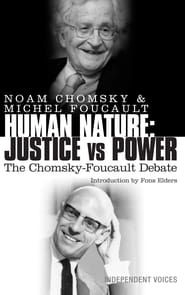 The Chomsky - Foucault Debate: On Human Nature series tv