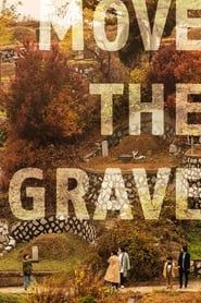 Affiche de Move the Grave