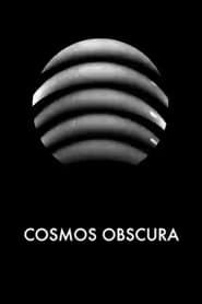 Cosmos Obscura series tv