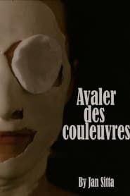 Avaler des couleuvres 2018 streaming