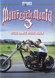 Motorcycle Mania 3: Jesse James Rides Again series tv