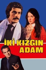 İki Kızgın Adam (1976)
