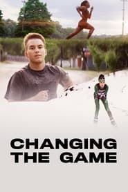 Changing the Game series tv