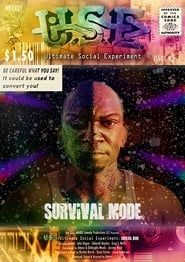 USE: Ultimate Social Experiment, Survival Mode series tv