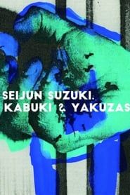 Seijun Suzuki: kabuki & yakuzas-hd