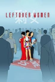 Leftover Women series tv