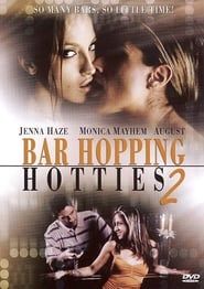 Bar Hopping Hotties 2 series tv